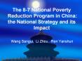The 8-7 National Poverty Reduction Program in China: the National Strategy and its Impact PowerPoint PPT Presentation