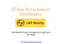 Raintree Boulevard Hebbal Bangalore - L & T Realty PowerPoint PPT Presentation