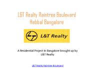 Raintree Boulevard Hebbal Bangalore - L & T Realty