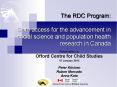 The RDC Program:  Data access for the advancement in social science and population health research in Canada PowerPoint PPT Presentation