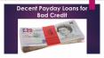 Decent Payday Loans for Bad Credit PowerPoint PPT Presentation