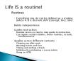 Routines PowerPoint PPT Presentation