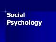 Social%20Psychology PowerPoint PPT Presentation