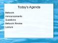 Today's Agenda PowerPoint PPT Presentation