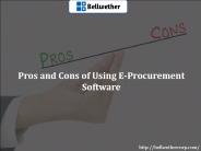 Pros and Cons of Using E-Procurement Software