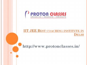 IIT JEE Best coaching institute in Delhi (1)