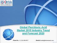 2015-2020 International Perchloric Acid Industry Research Report