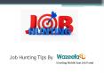 Job Hunting Tips by Wazeefa3 PowerPoint PPT Presentation