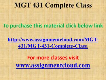 MGT 431 Complete Class