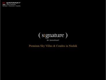 Premium Sky Villas and Condos in Nashik