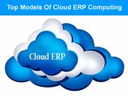 Top Models Of Cloud ERP Computing