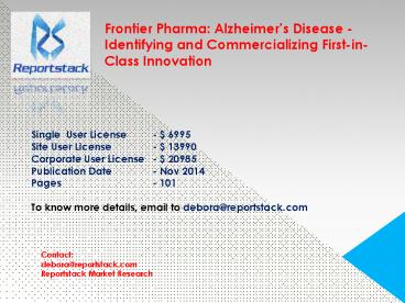 Frontier Pharma: Alzheimer’s Disease - Identifying and Commercializing First-in-Class Innovation
