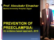 prevention of Preeclampsia: An evidence based approach, 2015
