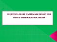 IEEE 2015 VLSI SEQUENCE-AWARE WATERMARK DESIGN FOR SOFT IP EMBEDDED PROCESSORS.pptx PowerPoint PPT Presentation
