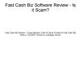 Fast Cash Biz System Review PowerPoint PPT Presentation