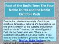 Root of the Bodhi Tree: The Four Noble Truths and the Noble Eightfold Path PowerPoint PPT Presentation