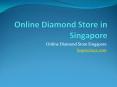 Pink Diamond Store Online in Sinagpore PowerPoint PPT Presentation