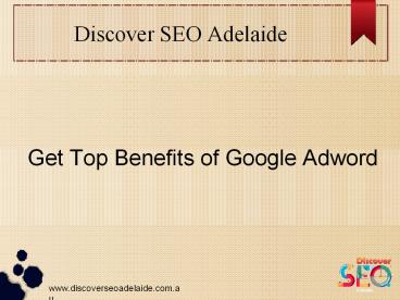Get five benefits of Google Adwords At Adelaide