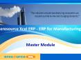 eresource xcel ERP | ERP For Manufacturing Business | Master Module (2) PowerPoint PPT Presentation