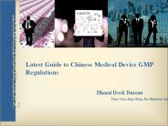 Latest Guide to Chinese Medical Device GMP Regulations