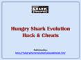 Hungry Shark Evolution Hack & Cheats PowerPoint PPT Presentation