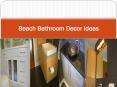 Beach Bathroom Decor Ideas PowerPoint PPT Presentation