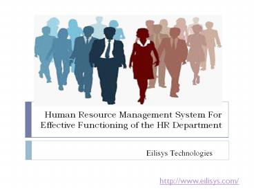 Human Resource Management System For The Effective Functioning of the HR Department
