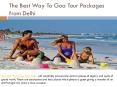 The Best Way To Goa Tour Packages from Delhi PowerPoint PPT Presentation