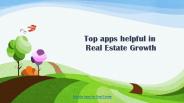 Top apps helpful in  Real Estate Growth