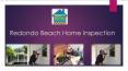 Redondo Beach home inspection PowerPoint PPT Presentation