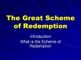 The Great Scheme of Redemption PowerPoint PPT Presentation