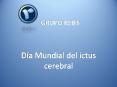 Grupo Reifs | Día mundial del Ictus cerebral PowerPoint PPT Presentation