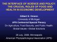THE INTERFACE OF SCIENCE AND POLICY: THE CRUCIAL ROLES OF FOOD AND HEALTH IN ECONOMIC DEVELOPMENT PowerPoint PPT Presentation