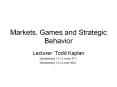 Markets, Games and Strategic Behavior PowerPoint PPT Presentation