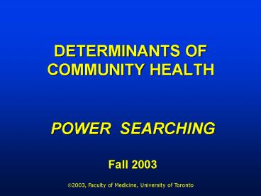 DETERMINANTS OF COMMUNITY HEALTH