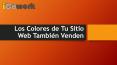 Los Colores de Tu Sitio Web También Venden PowerPoint PPT Presentation