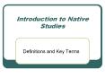 Introduction to Native Studies PowerPoint PPT Presentation