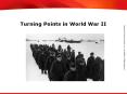 Turning Points in World War II PowerPoint PPT Presentation