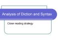 Analysis of Diction and Syntax PowerPoint PPT Presentation