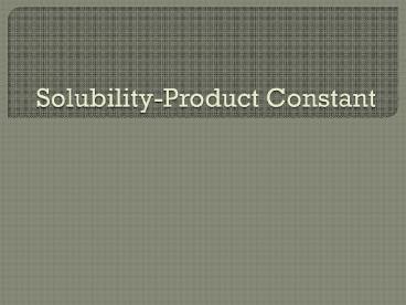 Solubility-Product Constant
