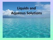 Liquids and Aqueous Solutions