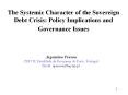 The Systemic Character of the Sovereign Debt Crisis: Policy Implications and Governance Issues PowerPoint PPT Presentation