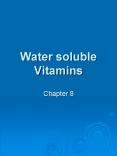 Water soluble Vitamins PowerPoint PPT Presentation