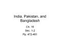 India, Pakistan, and Bangladesh PowerPoint PPT Presentation
