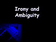 Irony and Ambiguity