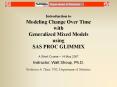 Introduction to Modeling Change Over Time with Generalized Mixed Models using SAS PROC GLIMMIX PowerPoint PPT Presentation