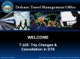 WELCOME T-225: Trip Changes PowerPoint PPT Presentation