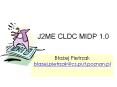 J2ME%20CLDC%20MIDP%201.0 PowerPoint PPT Presentation