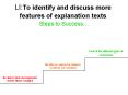 LI:To identify and discuss more features of explanation texts PowerPoint PPT Presentation