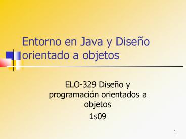 Entorno en Java y Dise